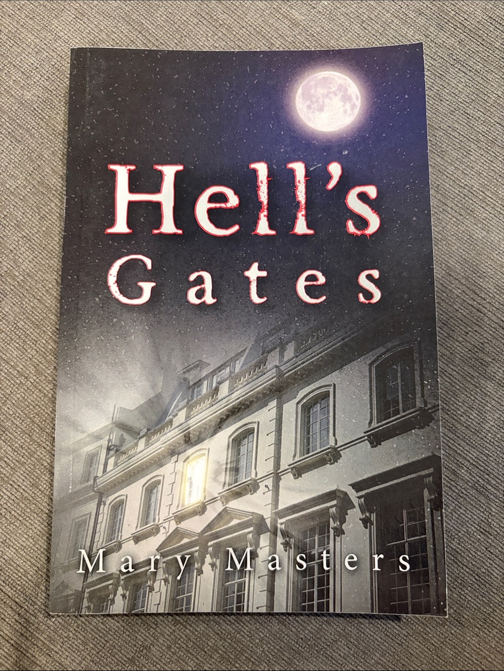 Hell’s Gates - Book by Mary Masters - Paperback    fiction horror books novels